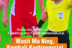 印尼媒體：質(zhì)疑馬寧的執(zhí)法水平，建議亞足聯(lián)介入調(diào)查